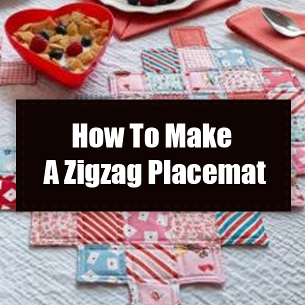 How To Make A Zigzag Placemat