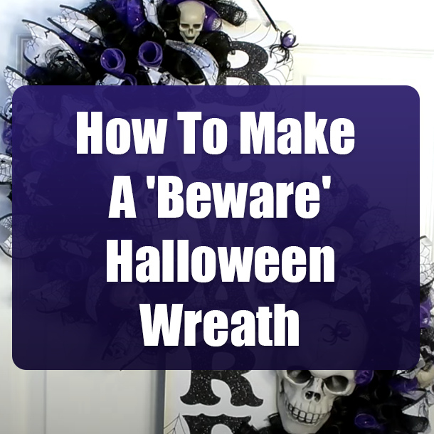 How To Make A 'Beware' Halloween Wreath