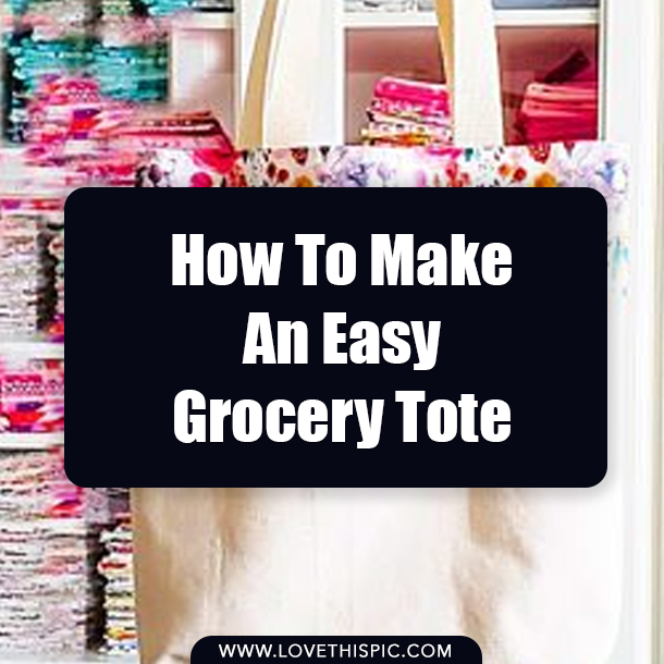 How To Make An Easy Grocery Tote