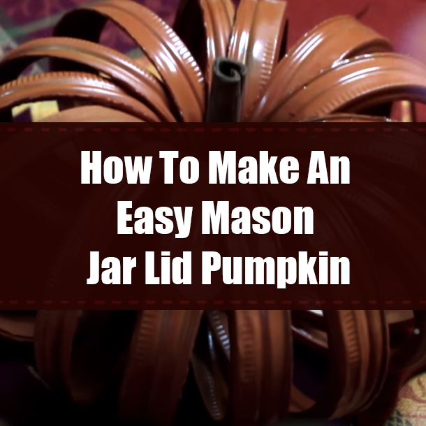 How To Make An Easy Mason Jar Lid Pumpkin
