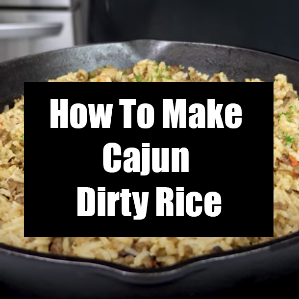 How To Make Cajun Dirty Rice