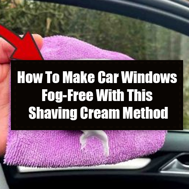 How To Make Car Windows Fog-Free With This Shaving Cream Method