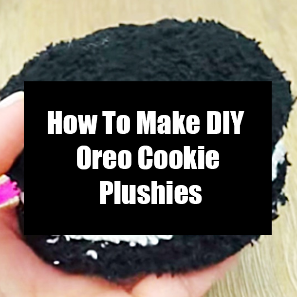 How To Make DIY Oreo Cookie Plushies