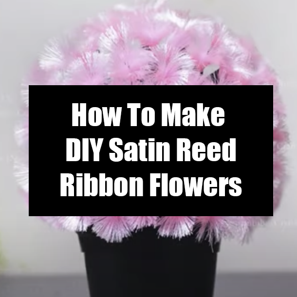 How To Make DIY Satin Reed Ribbon Flowers