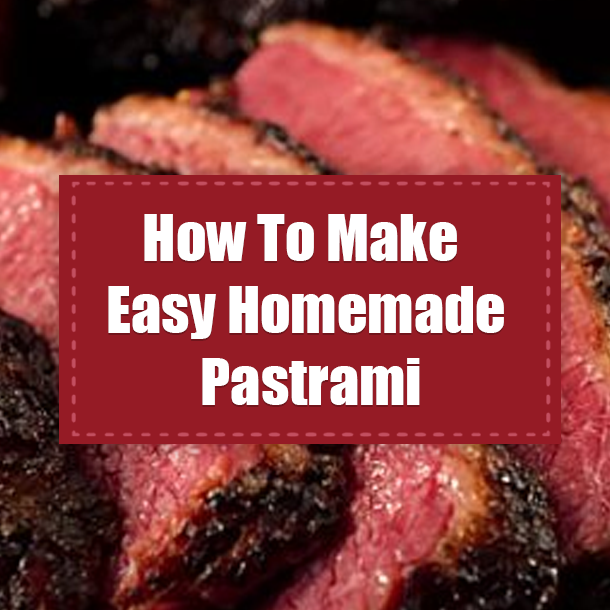 How To Make Easy Homemade Pastrami
