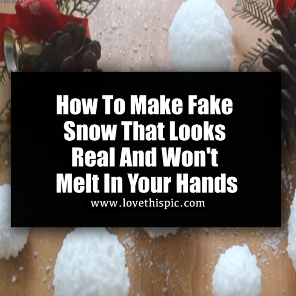 How To Make Fake Snow That Looks Real And Won't Melt In Your Hands