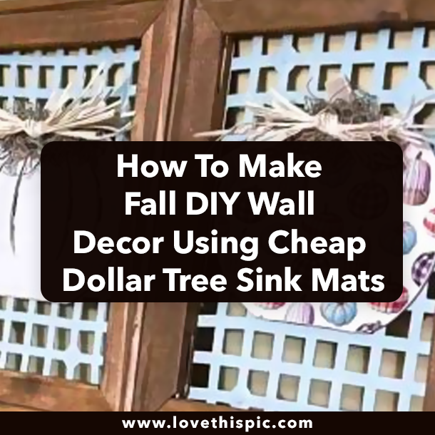 How To Make Fall DIY Wall Decor Using Cheap Dollar Tree Sink Mats