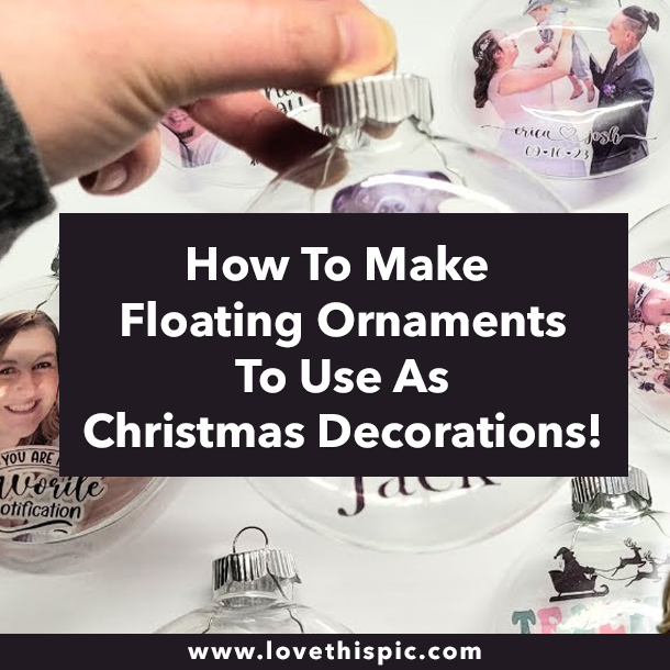 How To Make Floating Ornaments To Use As Christmas Decorations!
