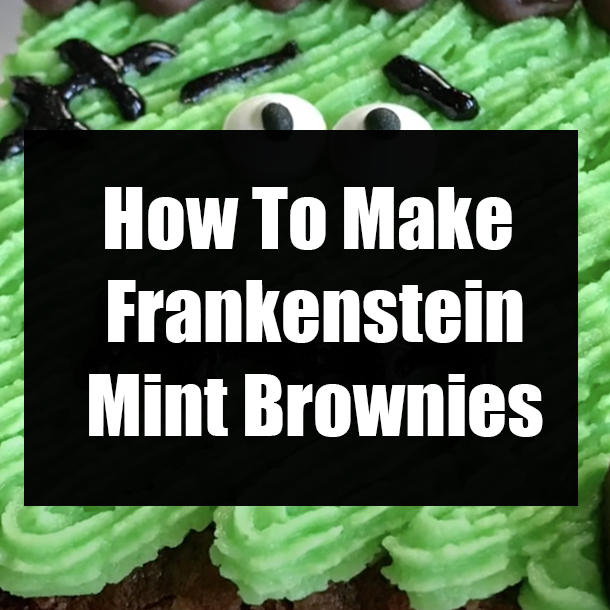 How To Make Frankenstein Mint Brownies