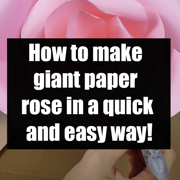 How to make giant paper rose in a quick and easy way!