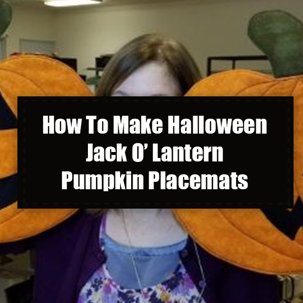 How To Make Halloween Jack O’ Lantern Pumpkin Placemats