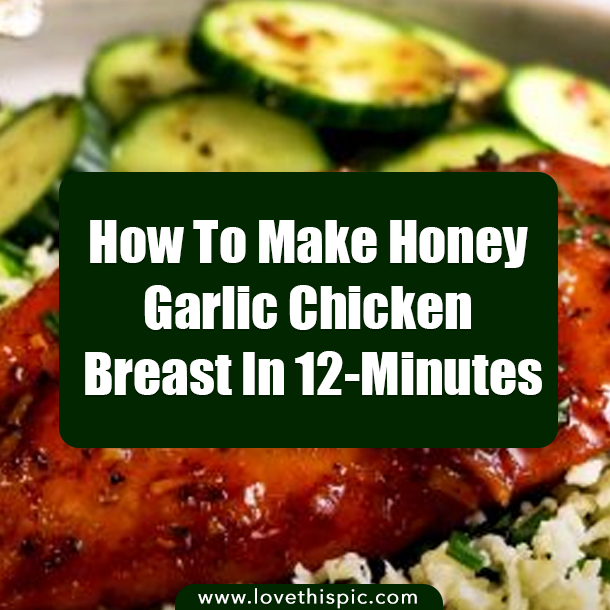 How To Make Honey Garlic Chicken Breast In 12-Minutes