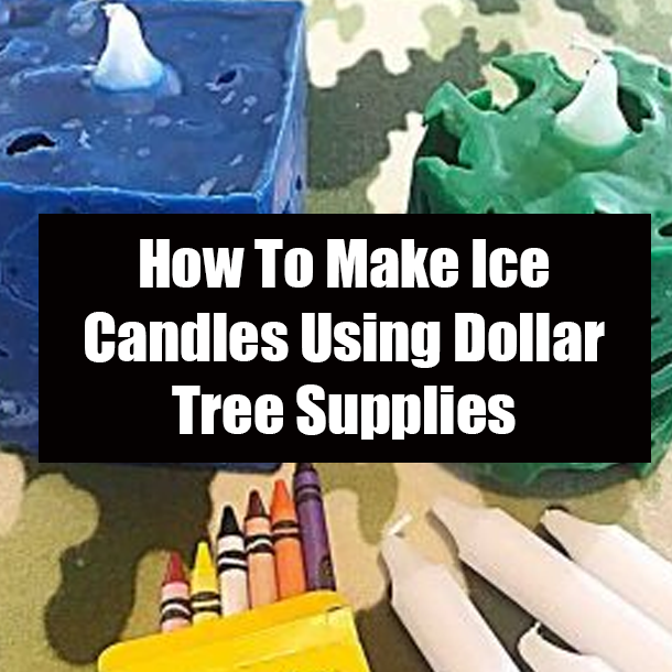 How To Make Ice Candles Using Dollar Tree Supplies