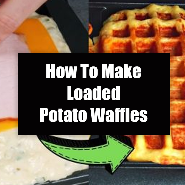 How To Make Loaded Potato Waffles