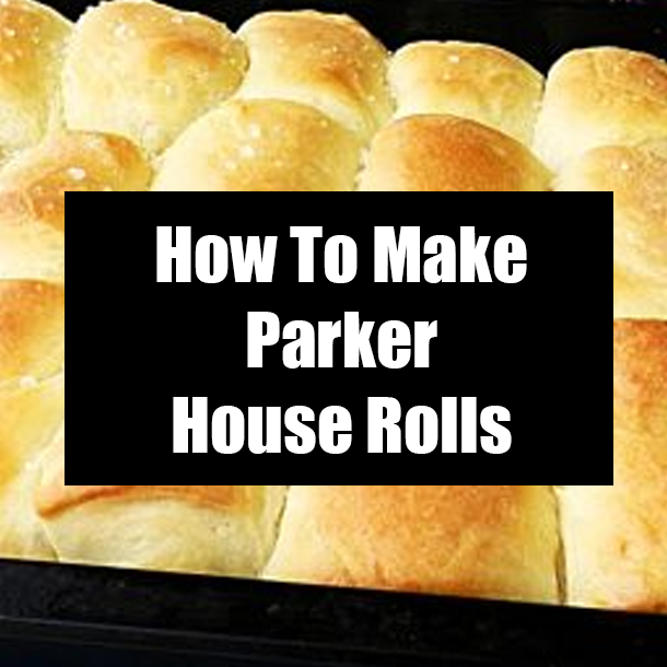 How To Make Parker House Rolls
