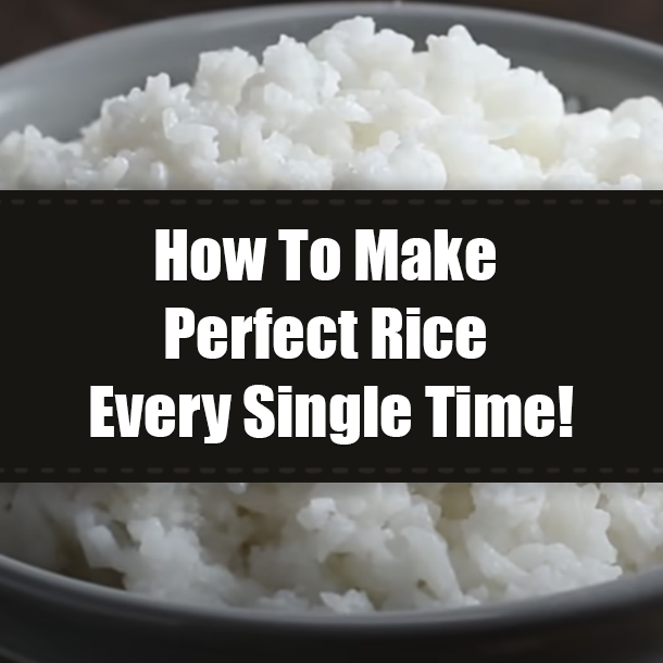 How To Make Perfect Rice Every Single Time!