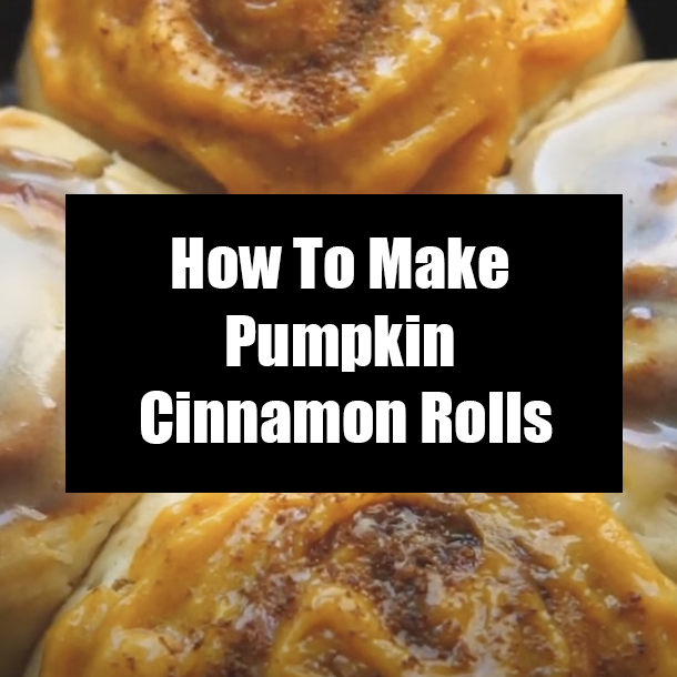 How To Make Pumpkin Cinnamon Rolls