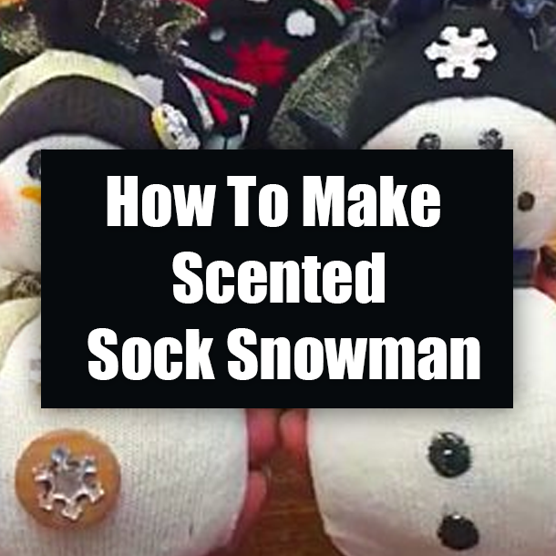 How To Make Scented Sock Snowman