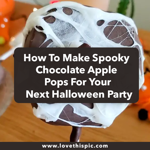 How To Make Spooky Chocolate Apple Pops For Your Next Halloween Party