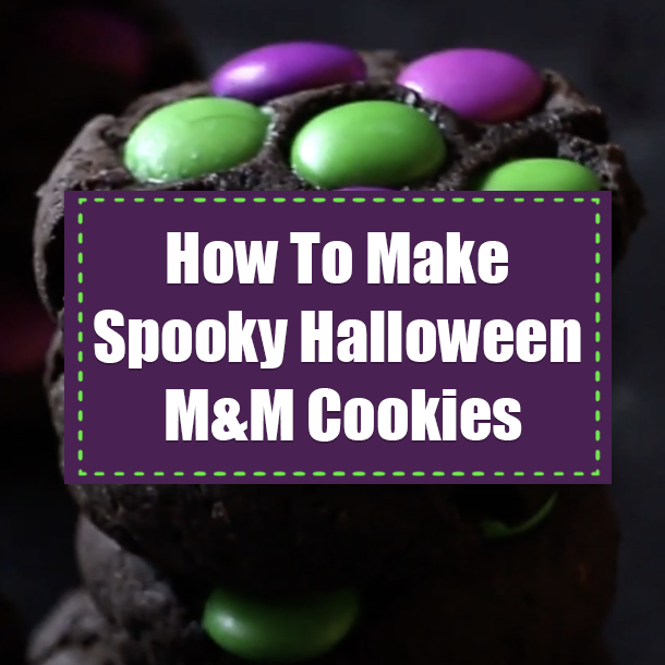 How To Make Spooky Halloween M&M Cookies