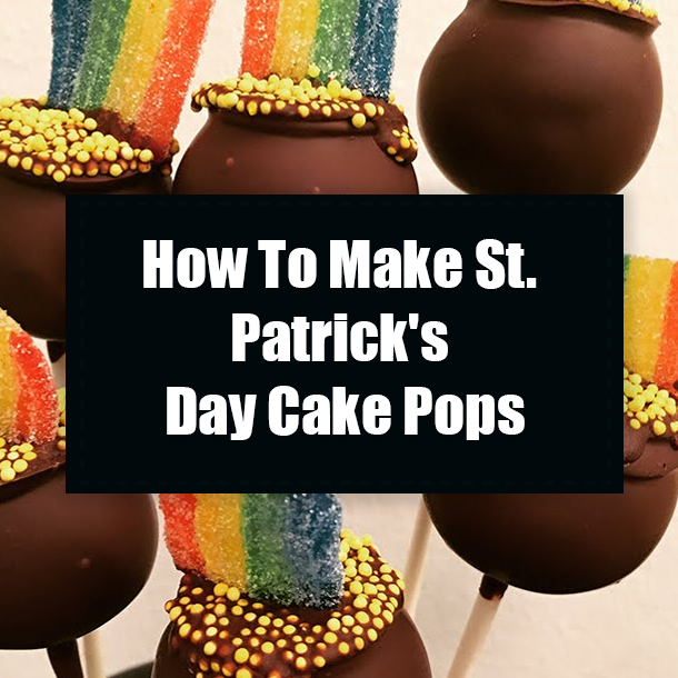 How To Make St. Patrick's Day Cake Pops