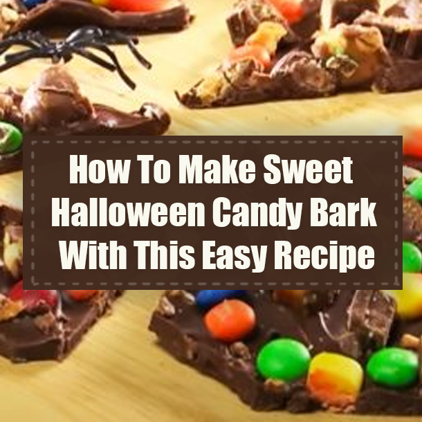 How To Make Sweet Halloween Candy Bark With This Easy Recipe