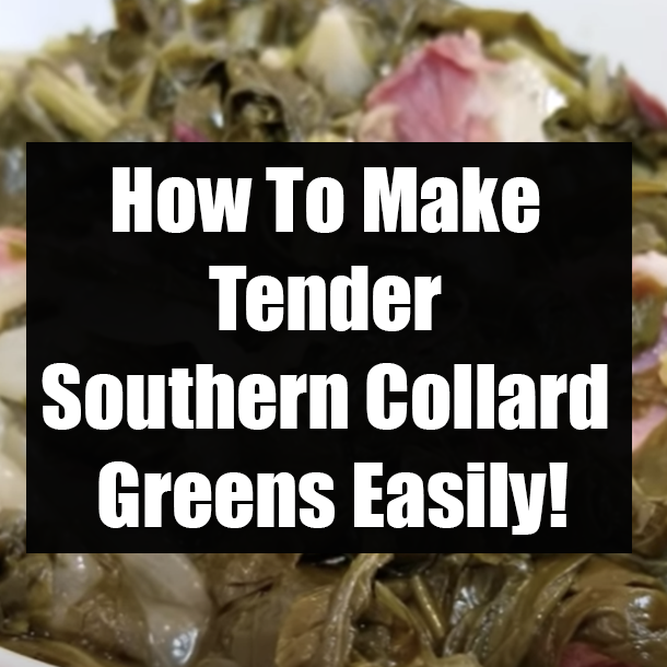 How To Make Tender Southern Collard Greens Easily!
