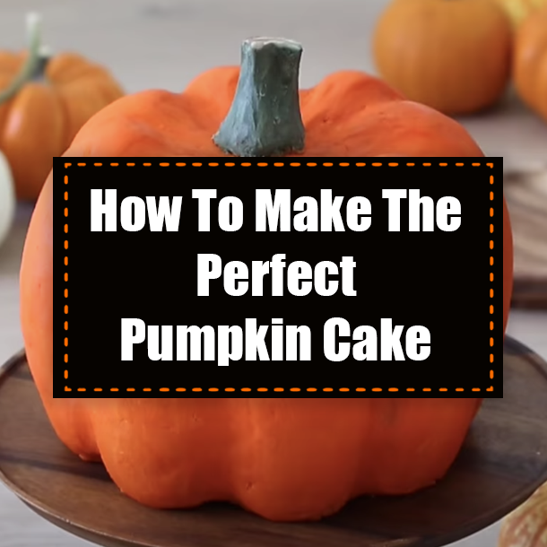 How To Make The Perfect Pumpkin Cake