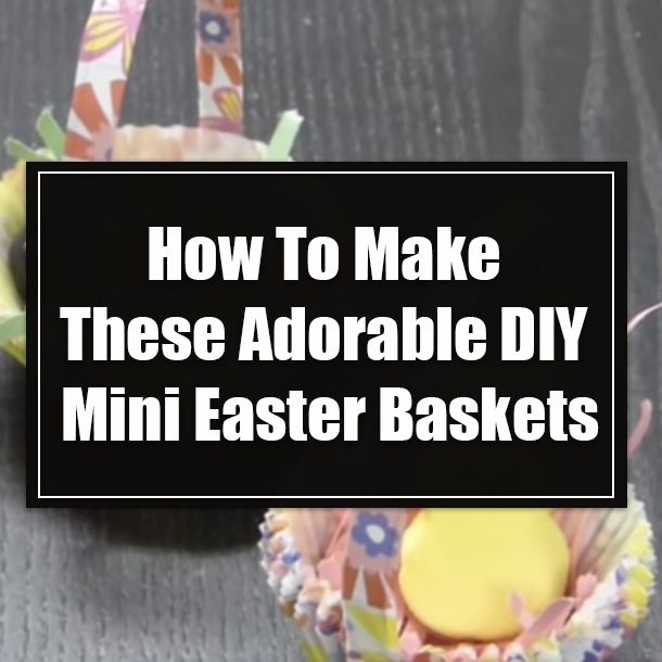How To Make These Adorable DIY Mini Easter Baskets