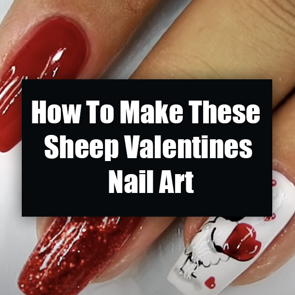 How To Make These Sheep Valentines Nail Art
