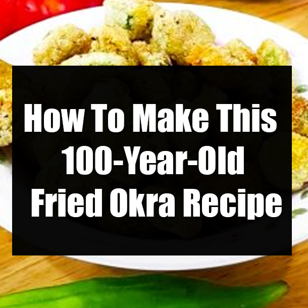 How To Make This 100-Year-Old Fried Okra Recipe
