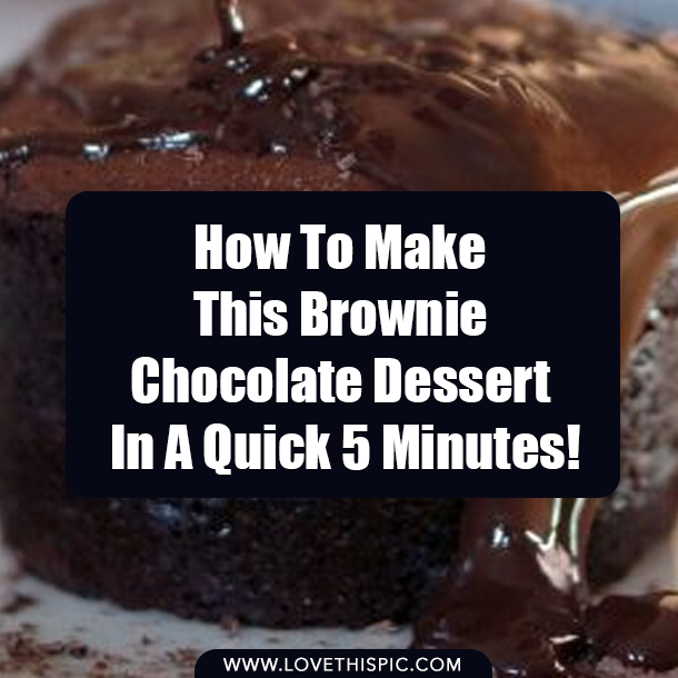 How To Make This Brownie Chocolate Dessert In A Quick 5 Minutes!