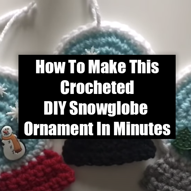 How To Make This Crochet DIY Snowglobe Ornament In Minutes