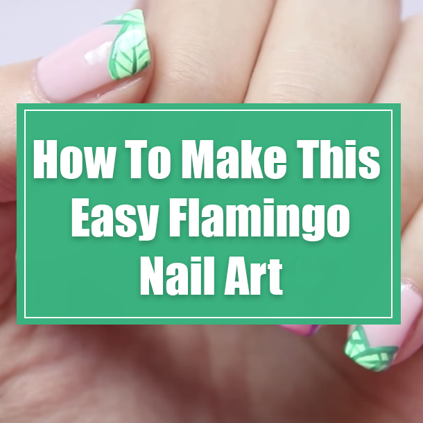 How To Make This Easy Flamingo Nail Art