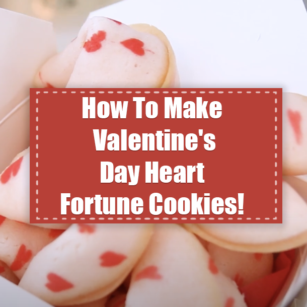 How To Make Valentine's Day Heart Fortune Cookies!