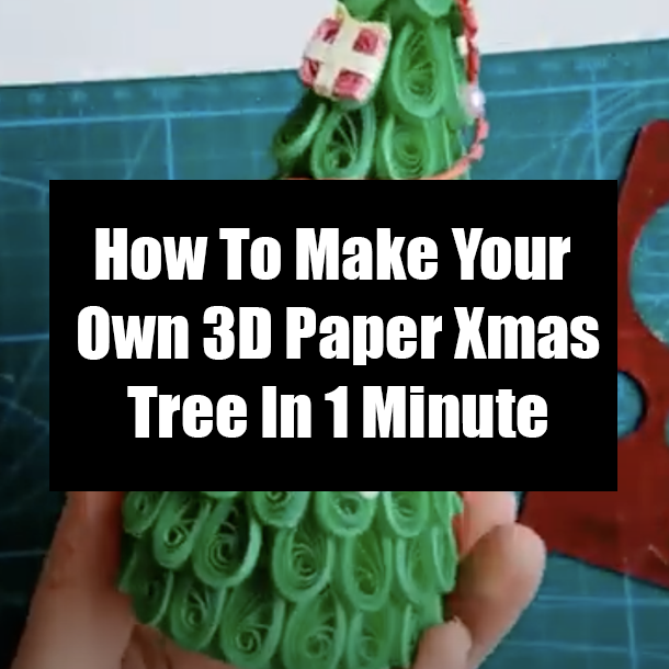 How To Make Your Own 3D Paper Xmas Tree In 1 Minute