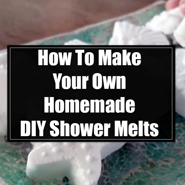 How To Make Your Own Homemade DIY Shower Melts