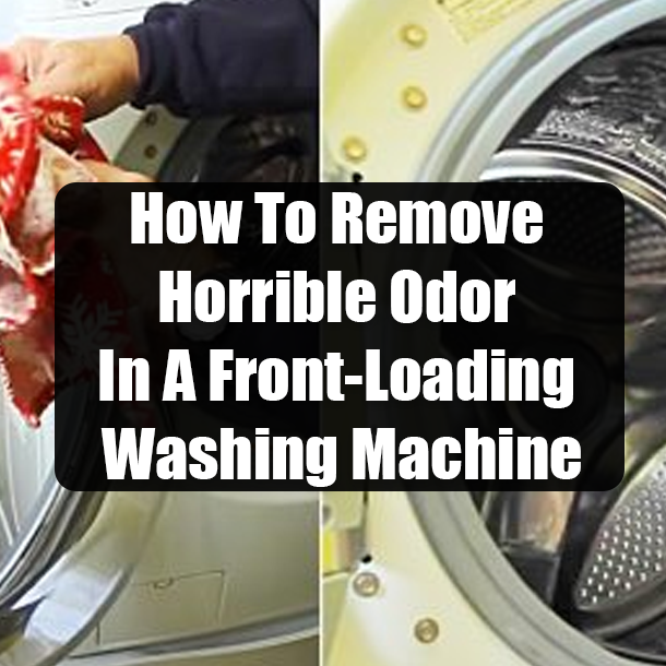 How To Remove Horrible Odor In A Front-Loading Washing Machine