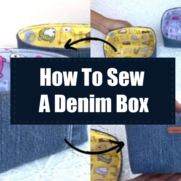 How To Sew A Denim Box