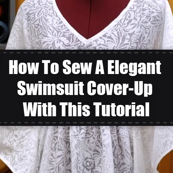 How To Sew A Elegant Swimsuit Cover-Up With This Tutorial