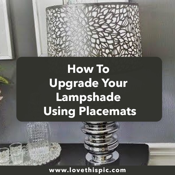 How To Upgrade Your Lampshade Using Placemats