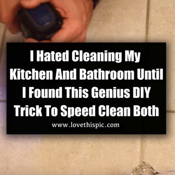 I Hated Cleaning My Kitchen And Bathroom Until I Found This Genius DIY Trick To Speed Clean Both