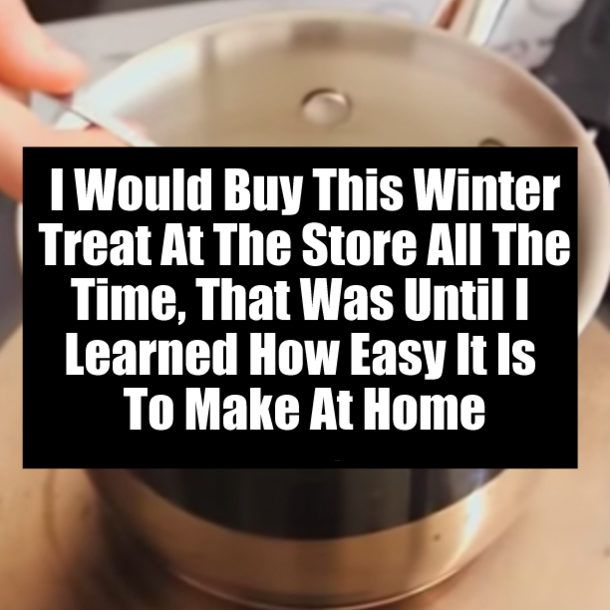 I Would Buy This Winter Treat At The Store All The Time, That Was Until I Learned How Easy It Is To Make At Home