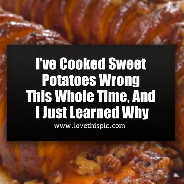 I’ve Cooked Sweet Potatoes Wrong This Whole Time, And I Just Learned Why