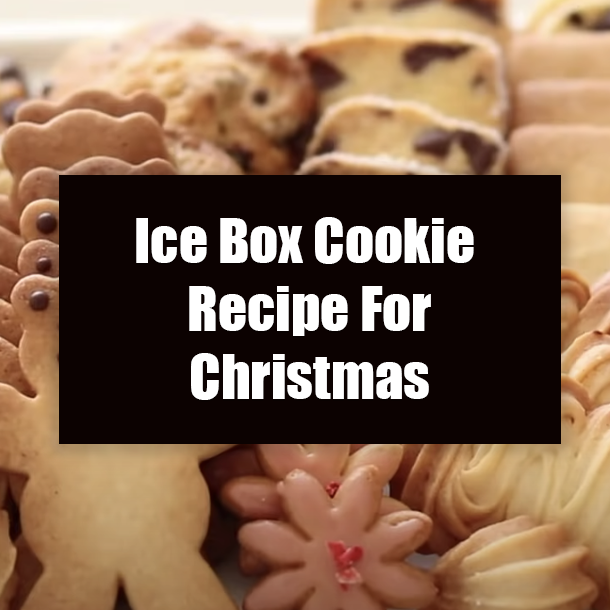Ice Box Cookie Recipe For Christmas