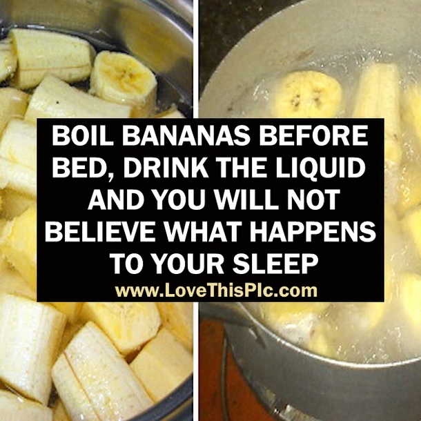 If You Boil Bananas Before Bed And Drink The Liquid You Will Not Believe What Happens To Your Sleep!