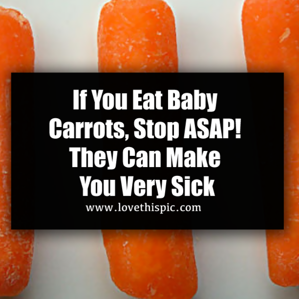 If You Eat Baby Carrots, Stop ASAP! They Can Make You Very Sick