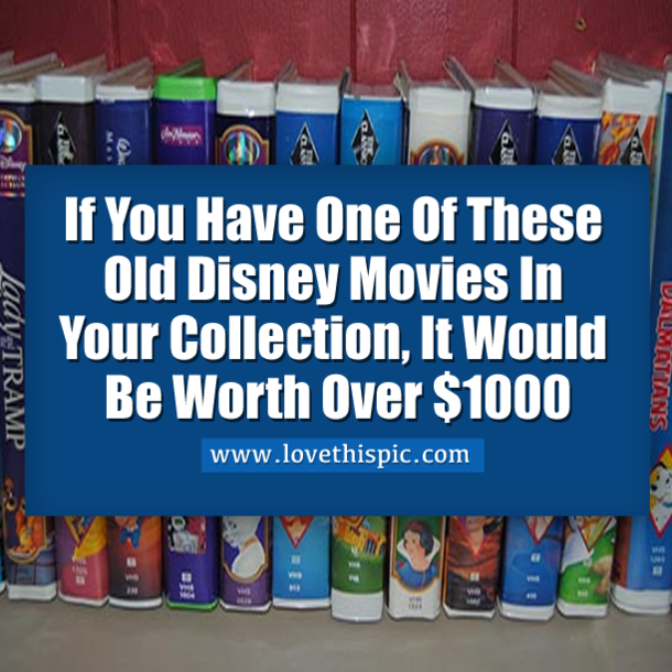 If You Have One Of These Old Disney Movies In Your Collection, It Would Be Worth Over $1000