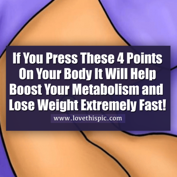 If You Press These 4 Points On Your Body It Will Help Boost Your Metabolism and Lose Weight Extremely Fast!