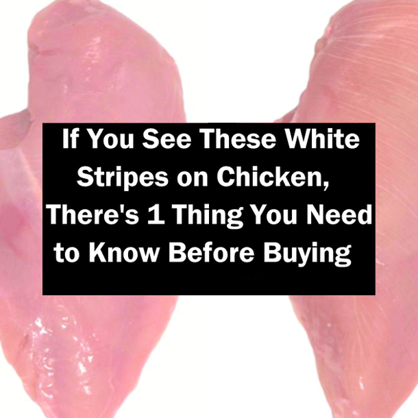 If You See These White Stripes on Chicken, There's 1 Thing You Need to Know Before Buying
